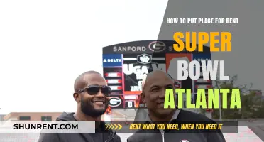 Renting Your Atlanta Home for Super Bowl: A Step-by-Step Guide