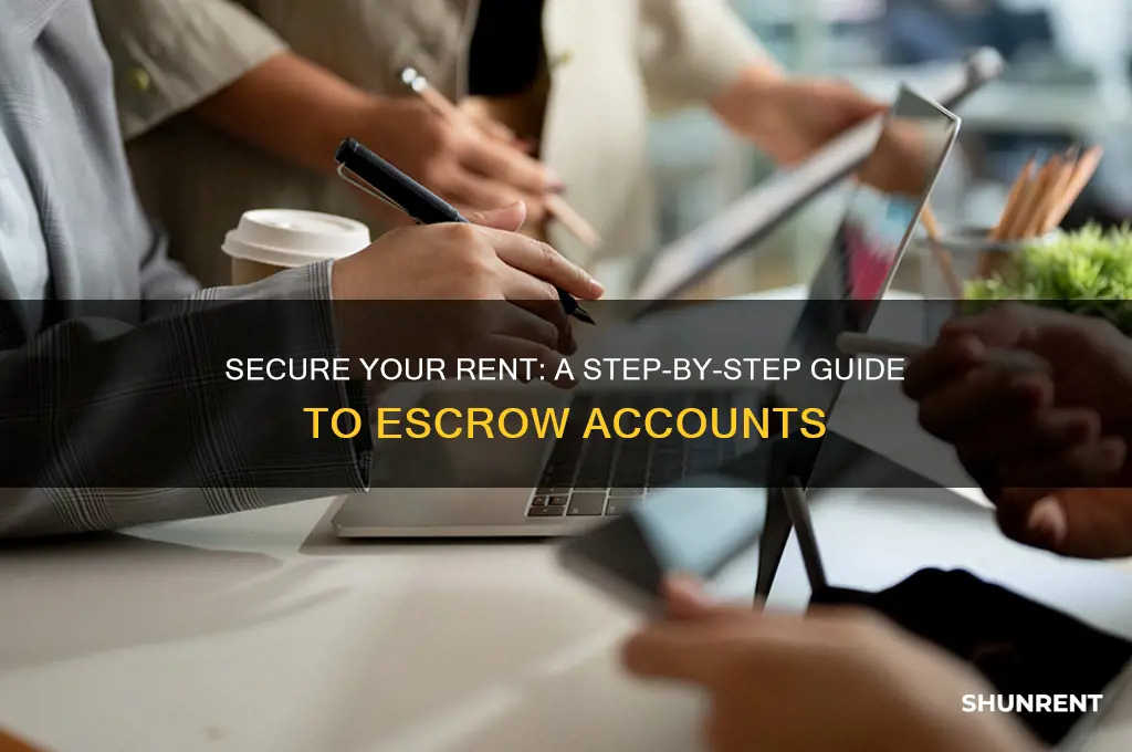 how to put rent money in a escowaccount