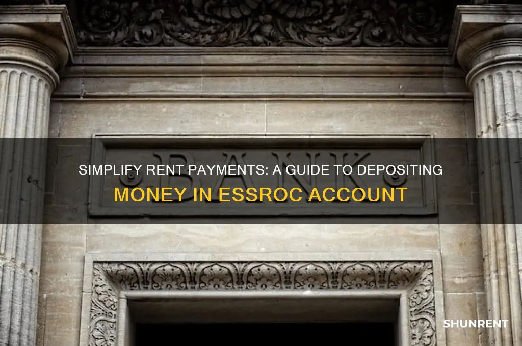 how to put rent money in a essroc account