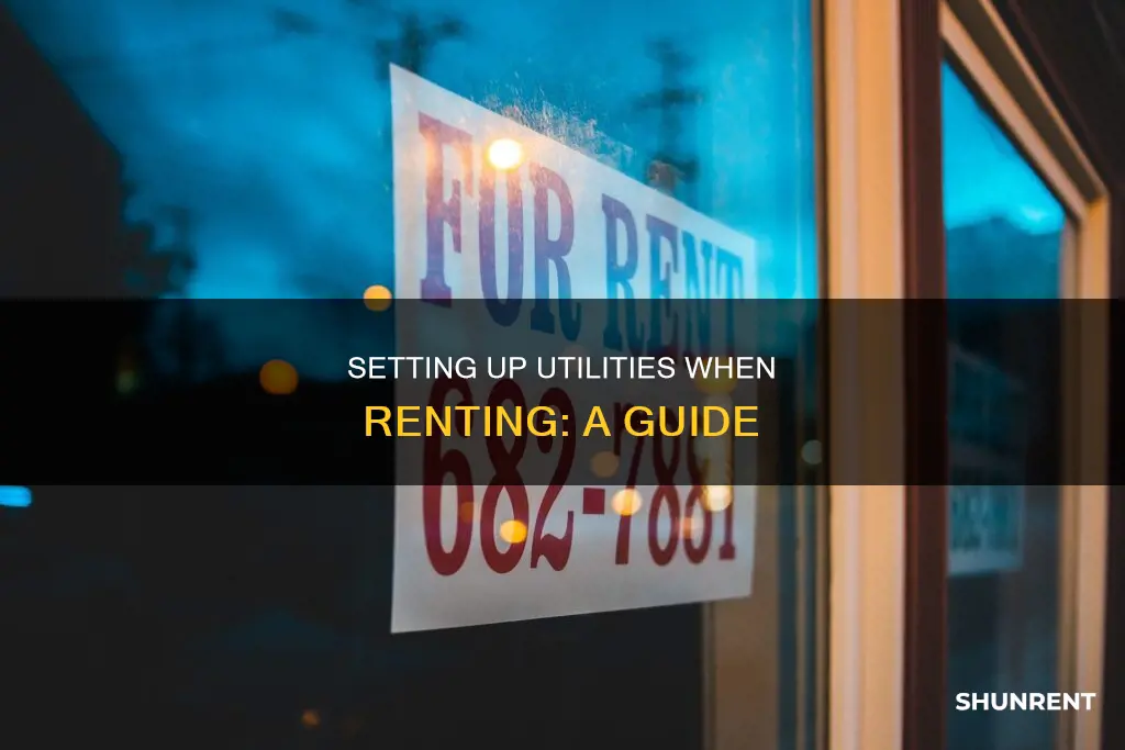 how to put utilities in your name when renting