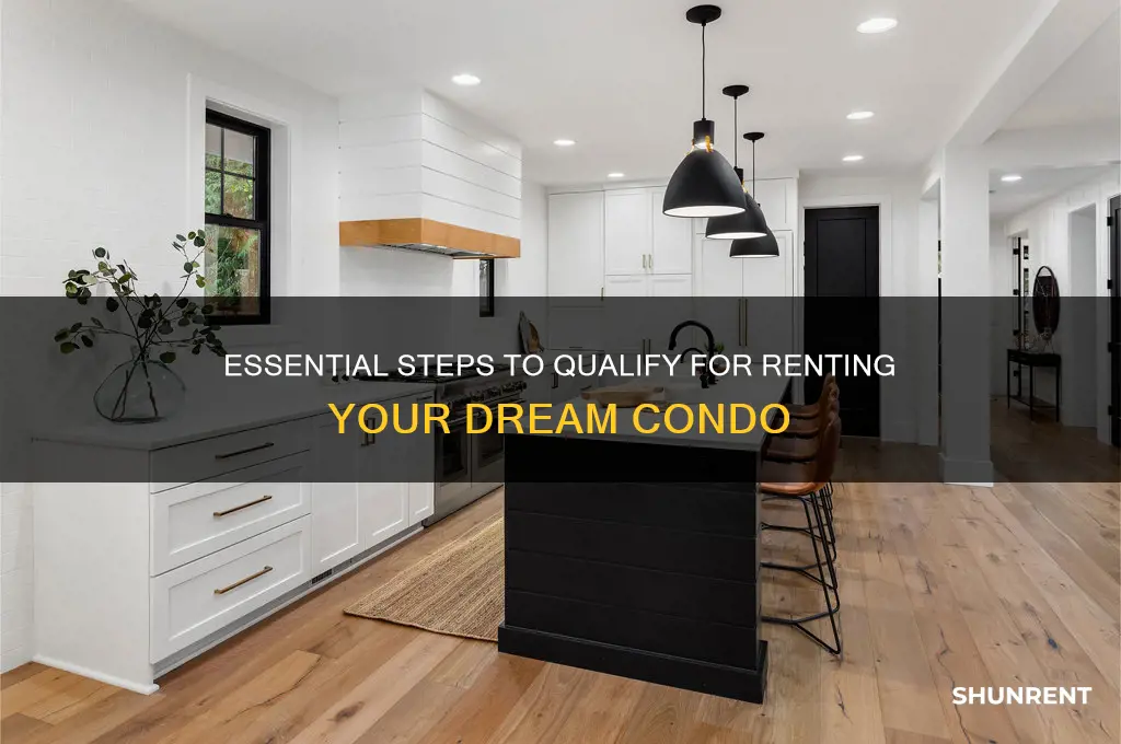 how to qualify for renting a condo