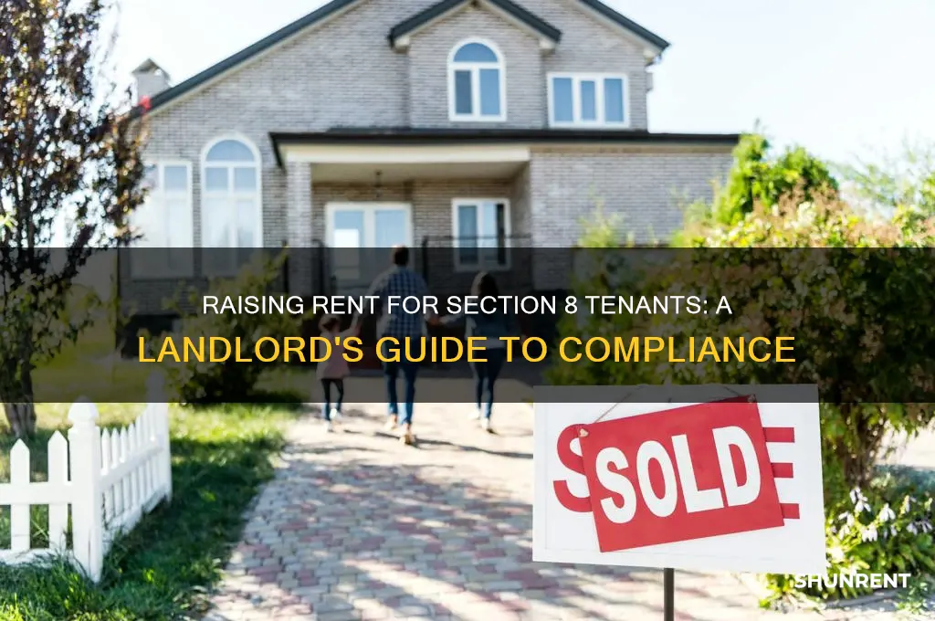 how to raise rent for tenant under section 8