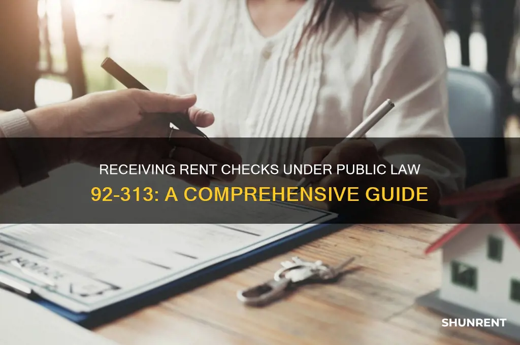 how to receive rent checks public law 92 313