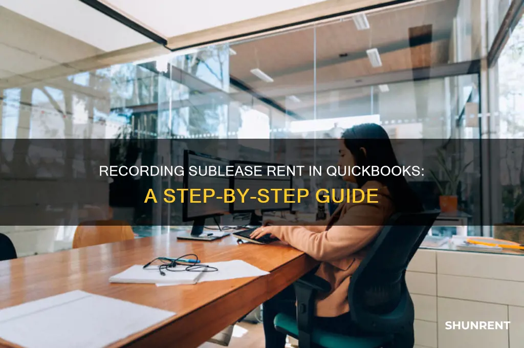 how to record in quickbooks a sublease for rent