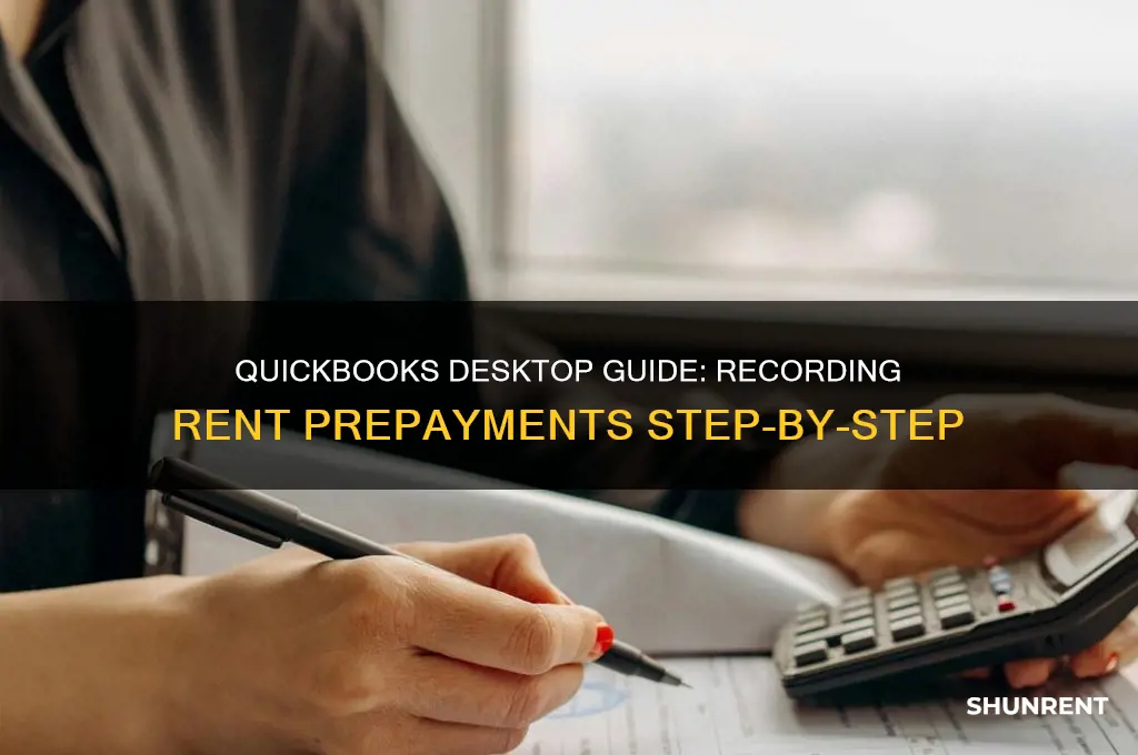 how to record rent prepayments in quickbooks desktop