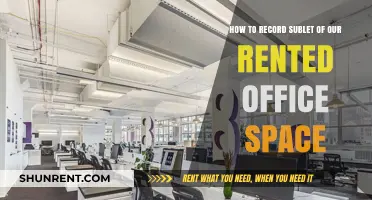 Subletting Your Rented Office Space: A Step-by-Step Recording Guide