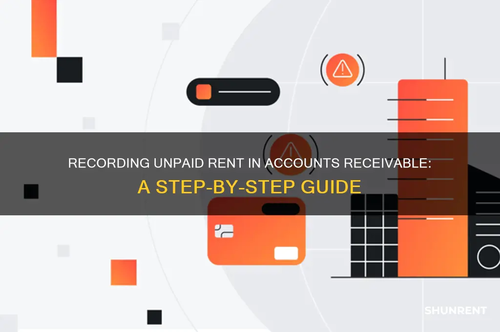 how to record unpaid rent in account receivables