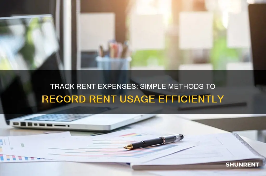 how to record when rent was used up