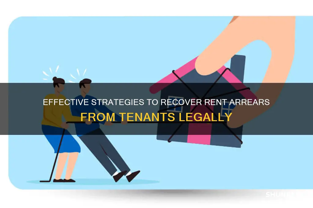 how to recover rent arrears from tenant