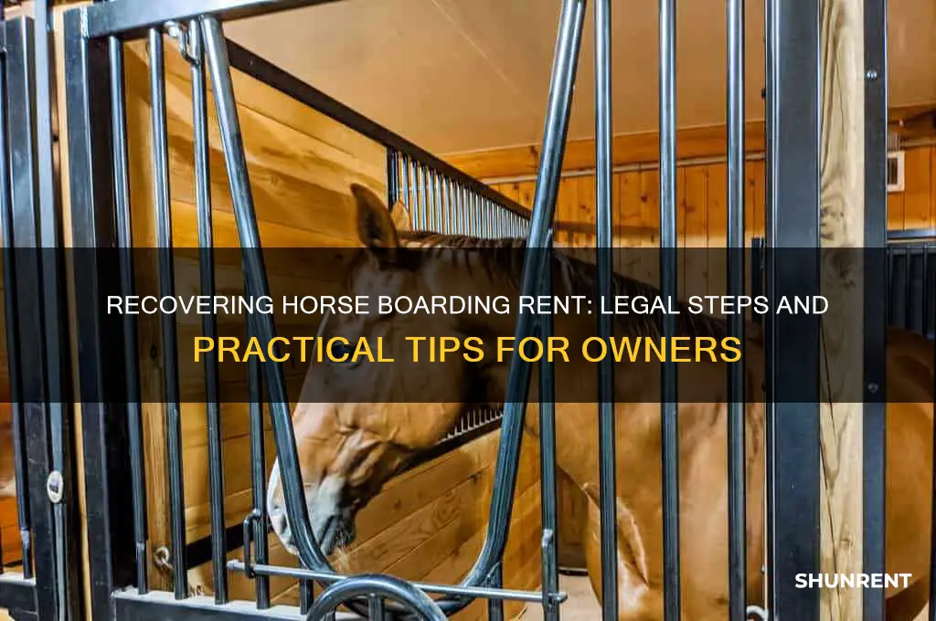 how to recover rent for boarding a horse