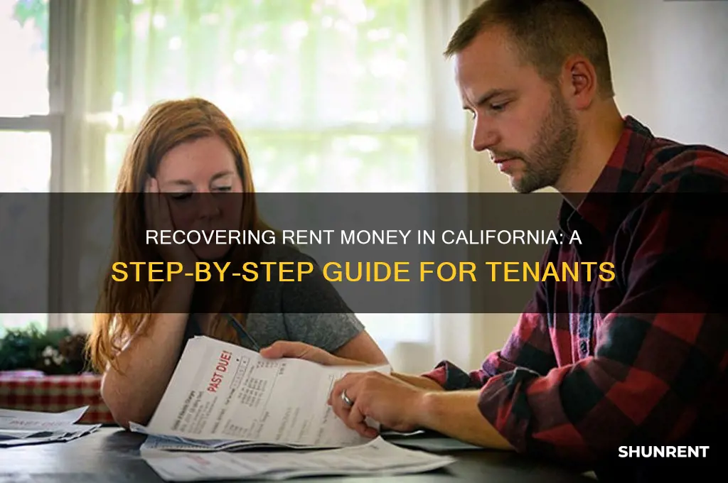 how to recover rent money in california