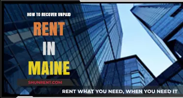 Recovering Unpaid Rent in Maine: A Step-by-Step Landlord's Guide