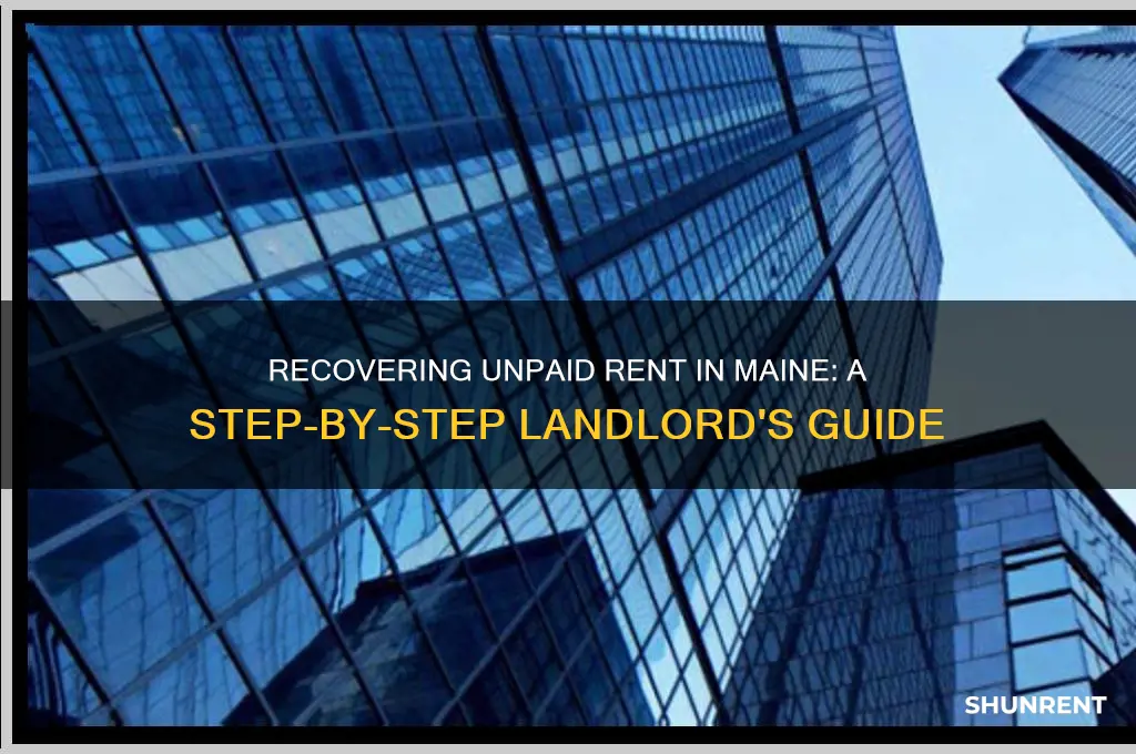 how to recover unpaid rent in maine