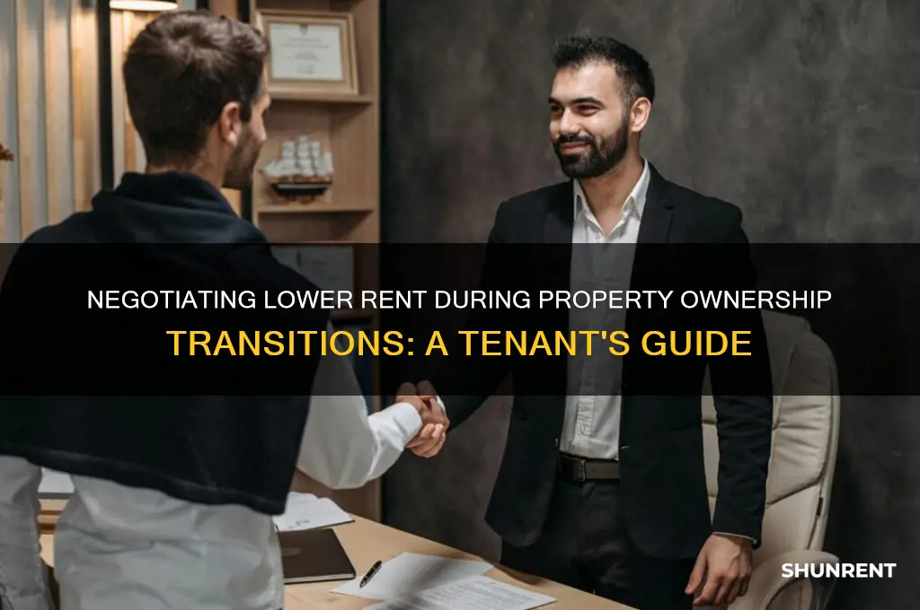 how to reduce rent when building changes ownership