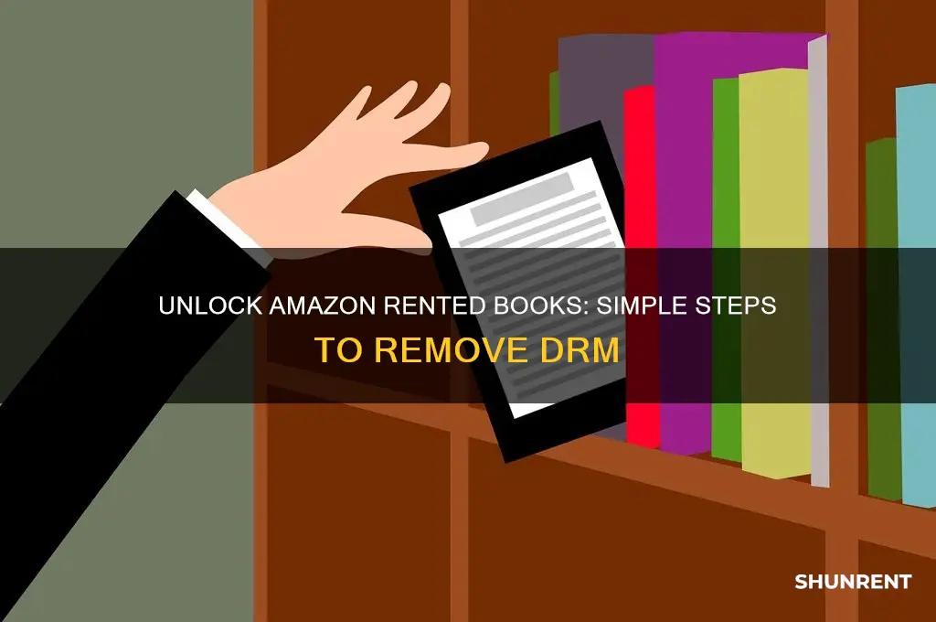 how to remove drm from amazon rented books