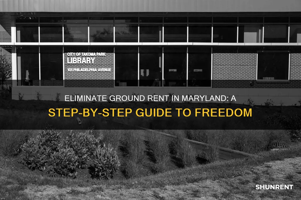 how to remove ground rent in maryland
