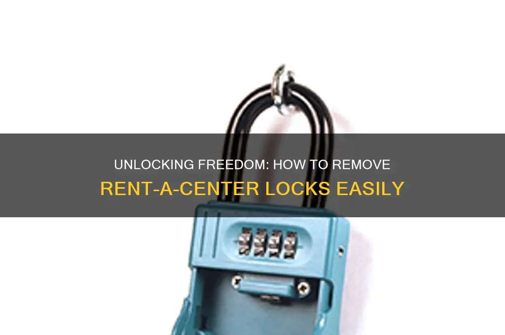 how to remove unlock from rent a center