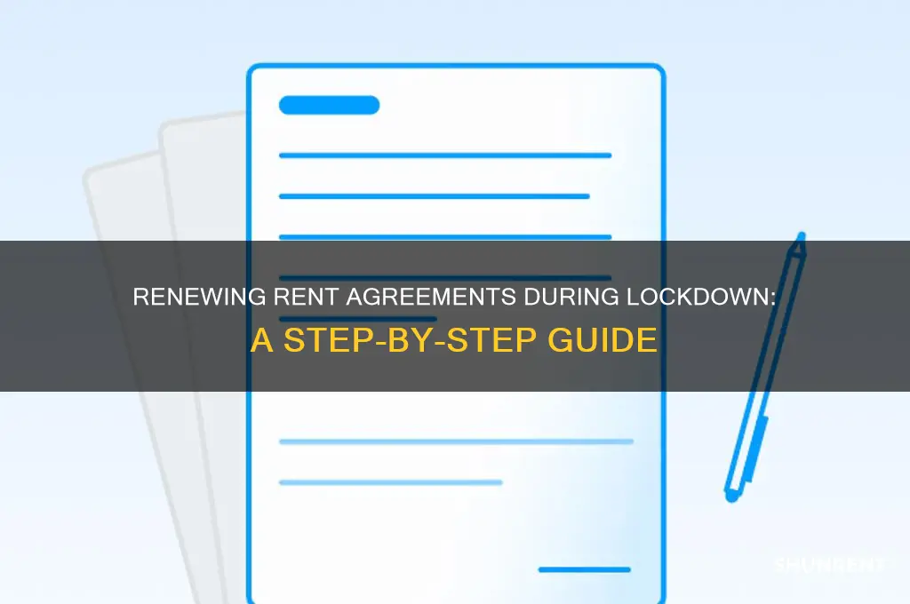 how to renew rent agreement in lockdown