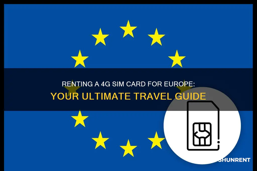 how to rent a 4g sim card for europe