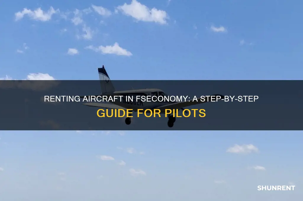 how to rent a aircraft in fseconomy