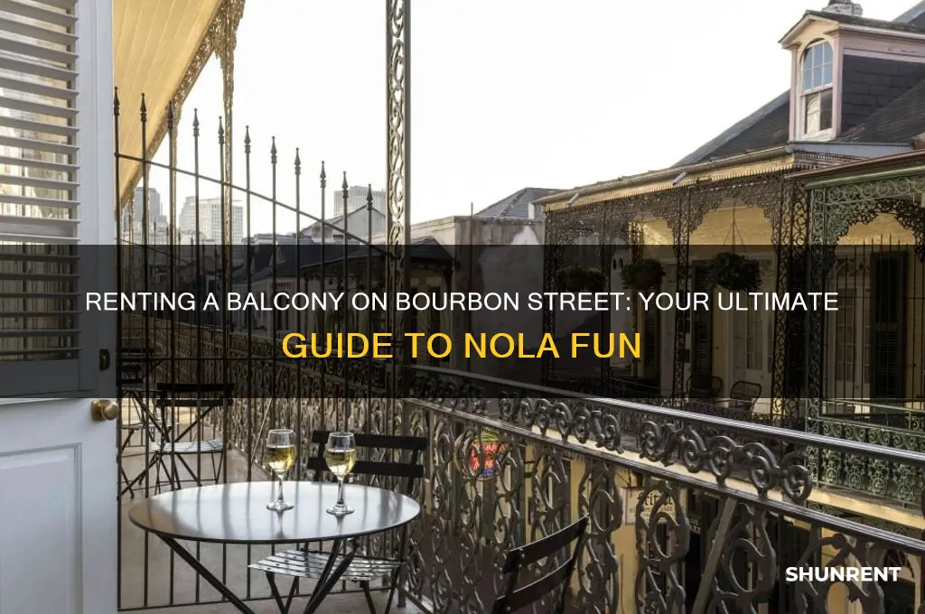 how to rent a balcony on bourbon street