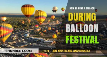 Renting a Balloon: Your Ultimate Guide to Balloon Festival Fun