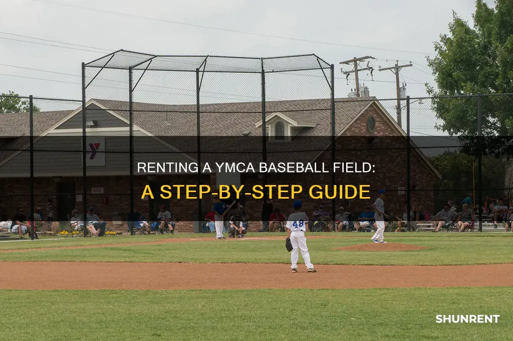 how to rent a baseball field at the ymca