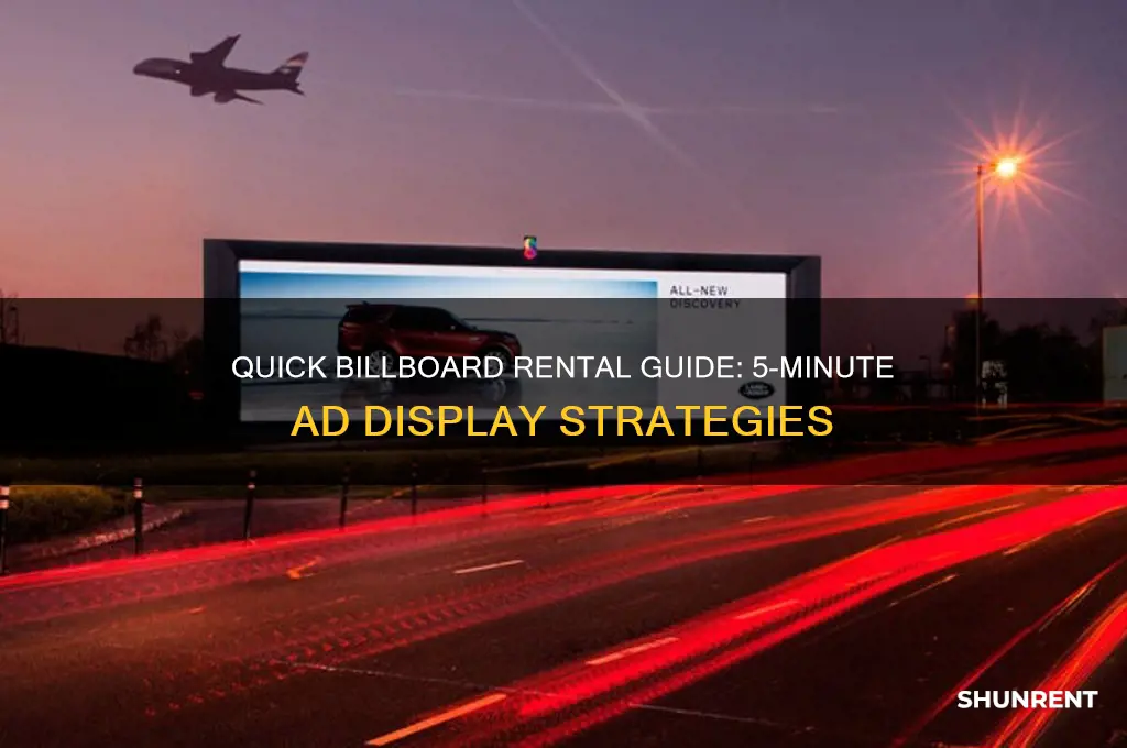 how to rent a billboard for 5 minets