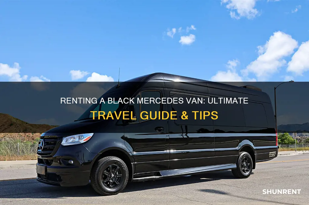 how to rent a black mercedes van for travel