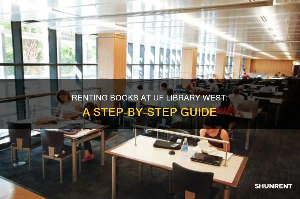 how to rent a book at uf library west