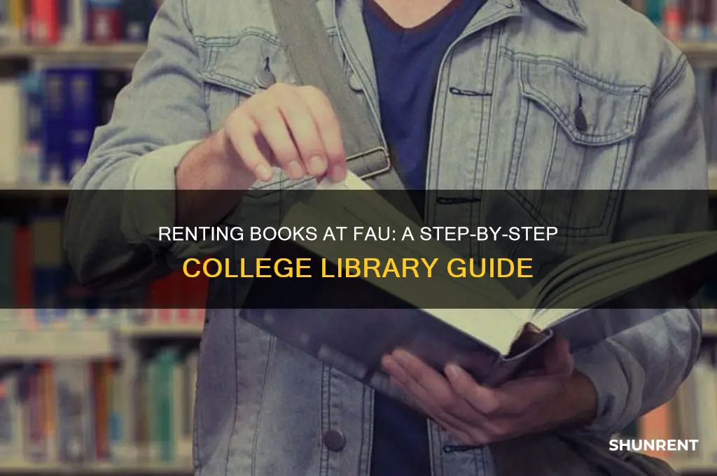 how to rent a book in a college library fau