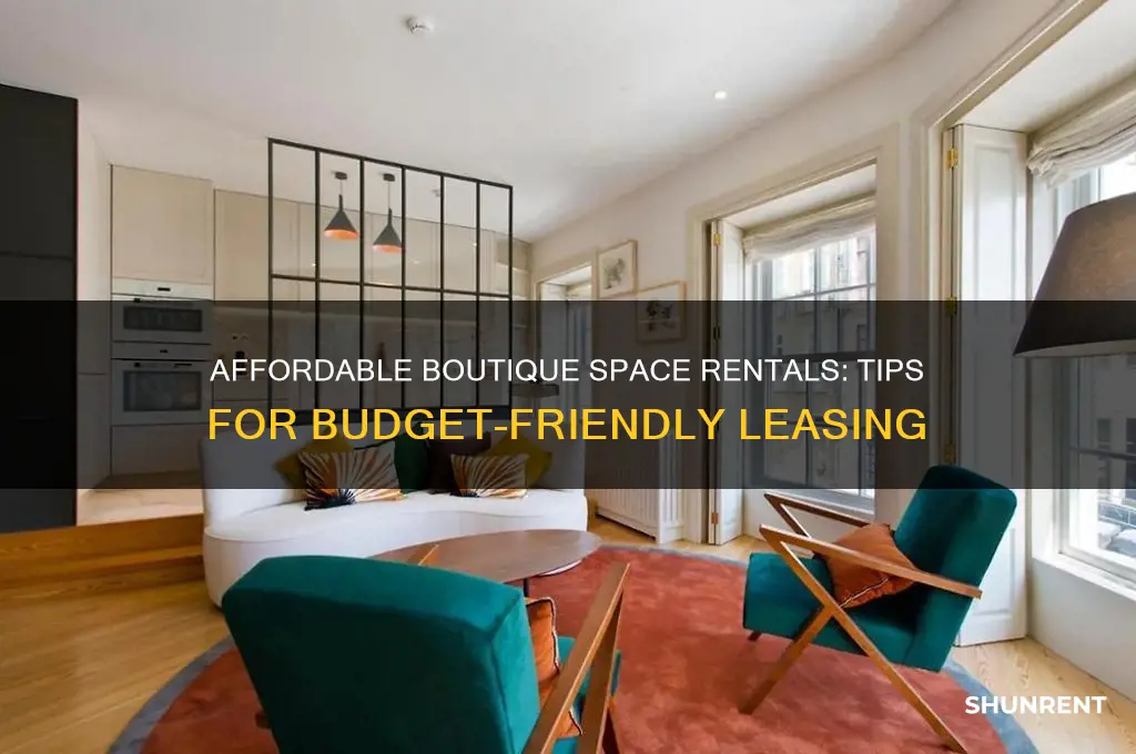 how to rent a boutique space for cheap