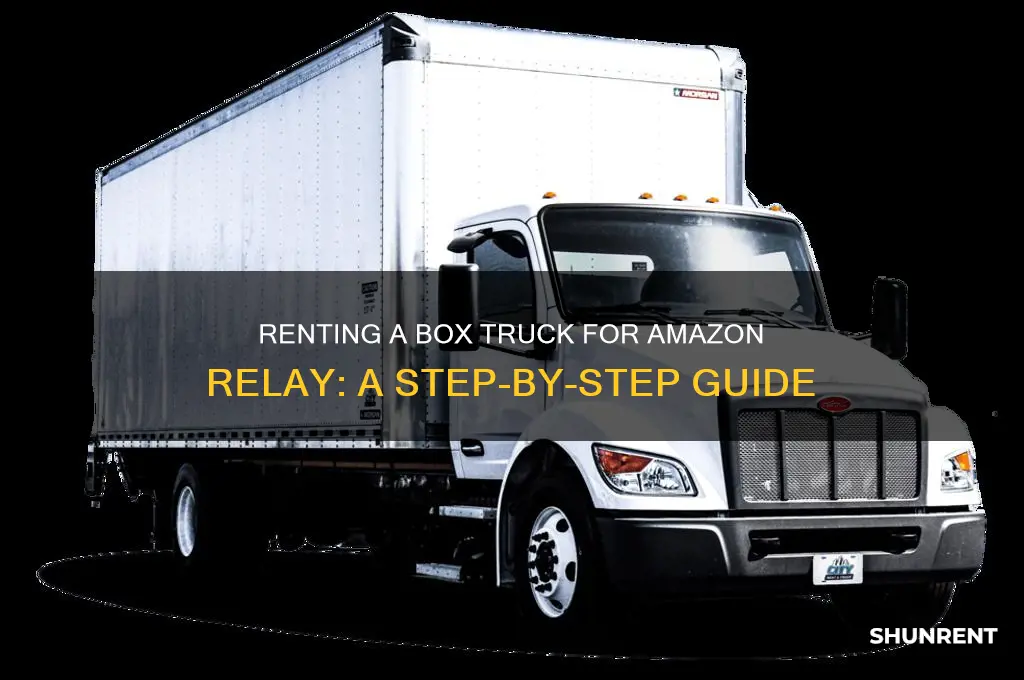 how to rent a box truck for amazon relay