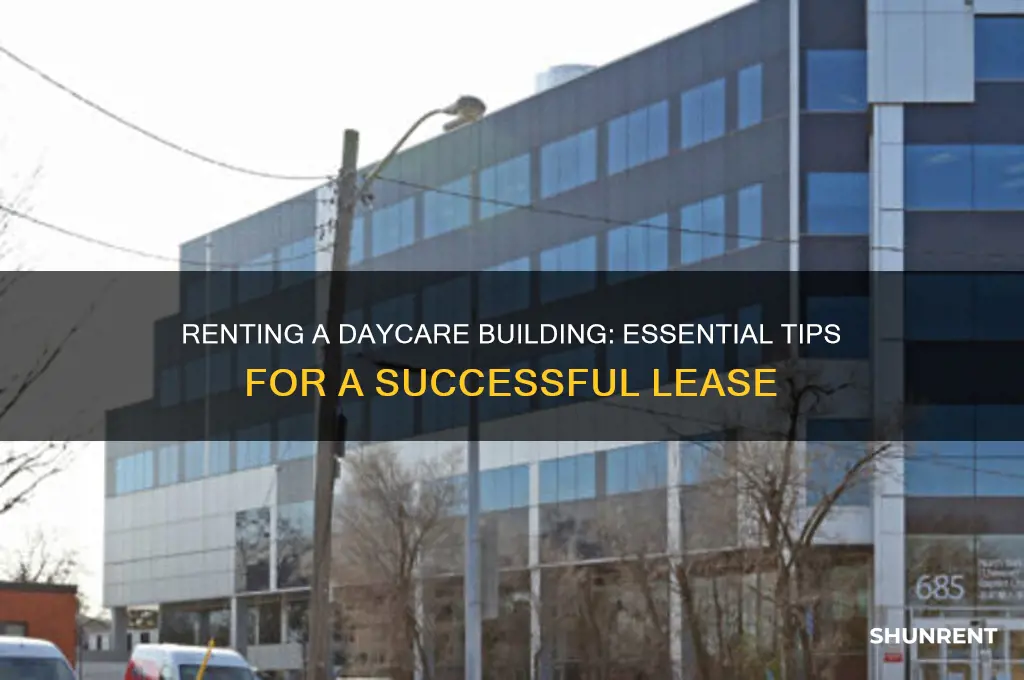 how to rent a building for a daycare