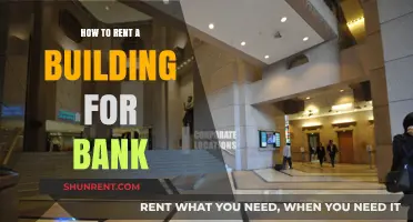 Renting a Building for Your Bank: A Comprehensive Guide