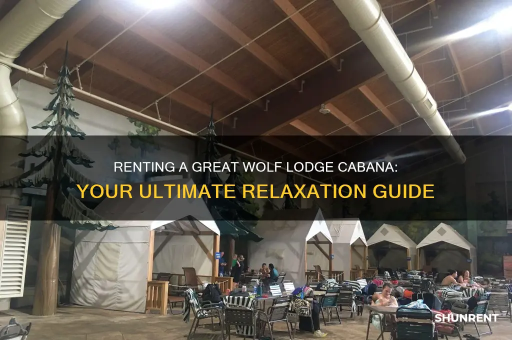 how to rent a cabana at great wolf lodge
