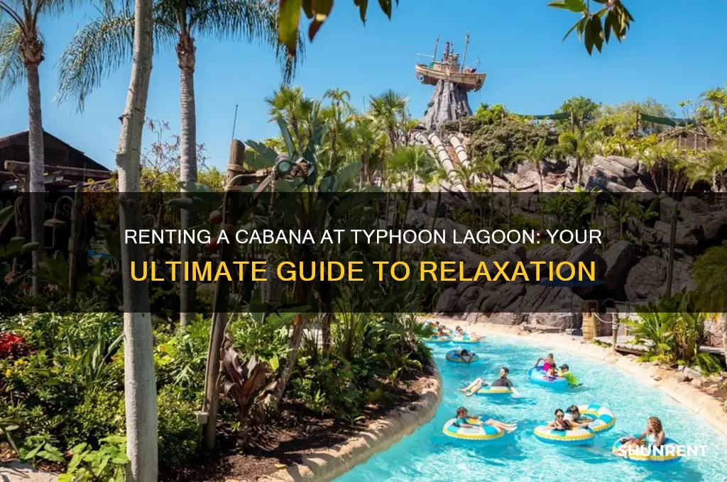 how to rent a cabana at typhoon lagoon