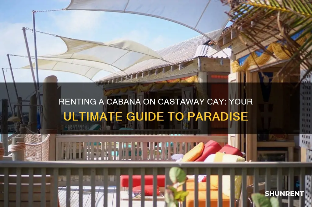 how to rent a cabana on castaway cay