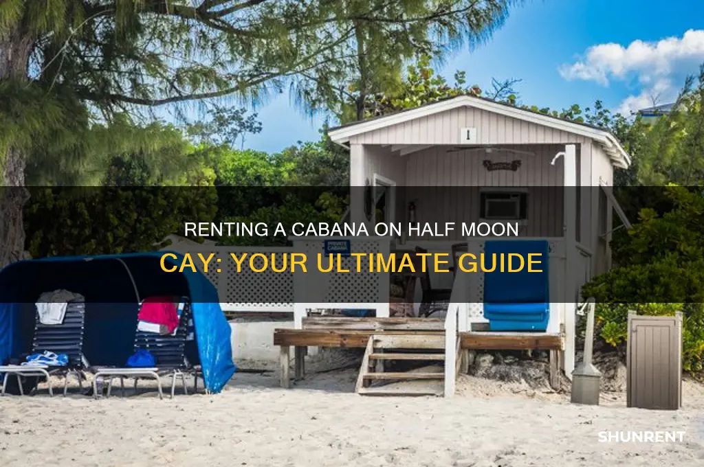 how to rent a cabana on half moon cay