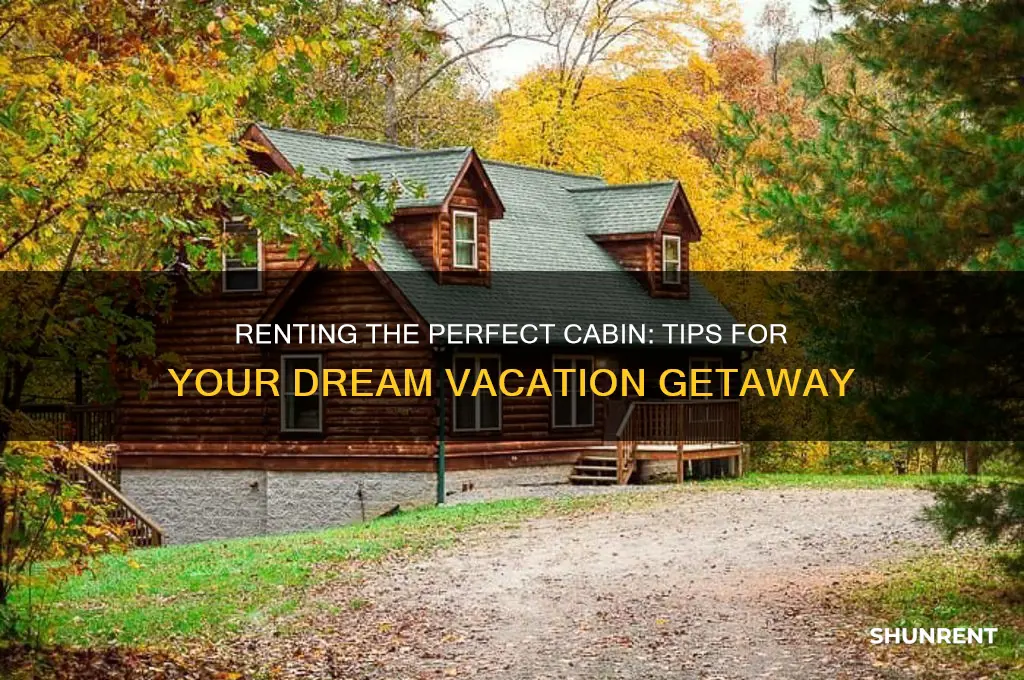 how to rent a cabin for your vacation