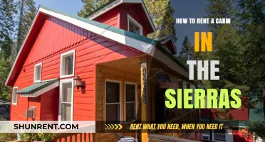 Your Ultimate Guide to Renting a Cabin in the Sierras