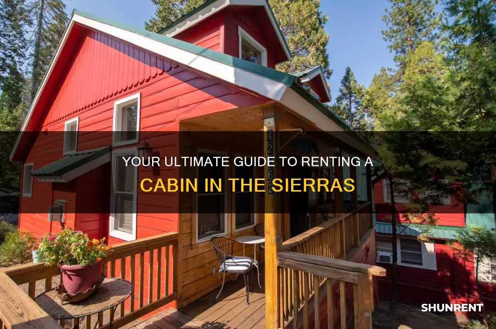 how to rent a cabin in the sierras