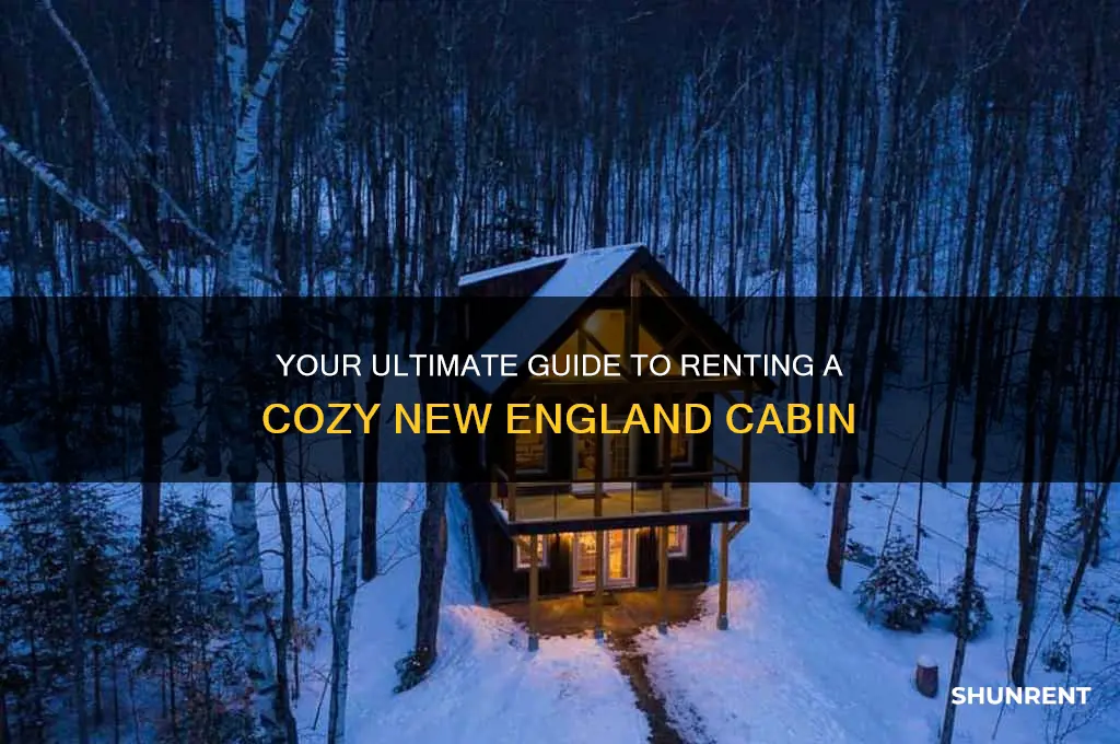 how to rent a cabin new england