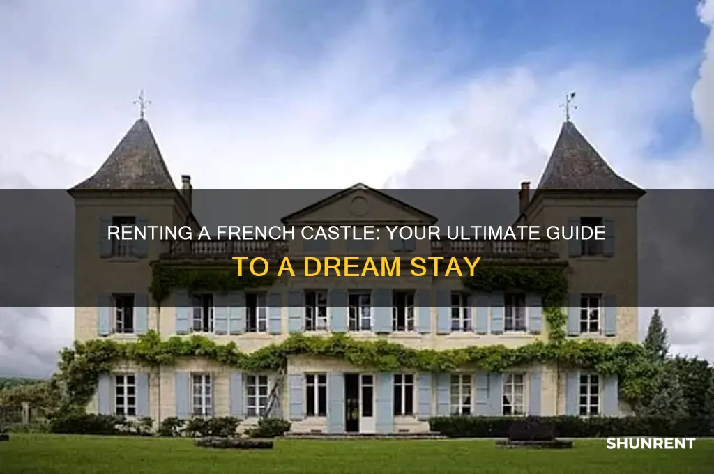 how to rent a castle in france