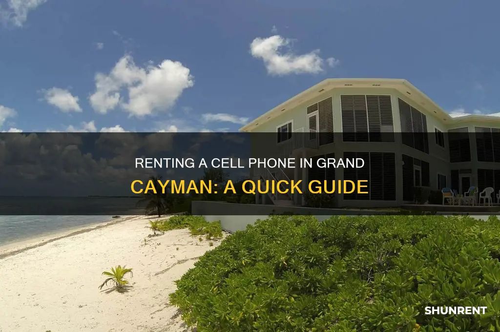 how to rent a cell phone in grand cayman