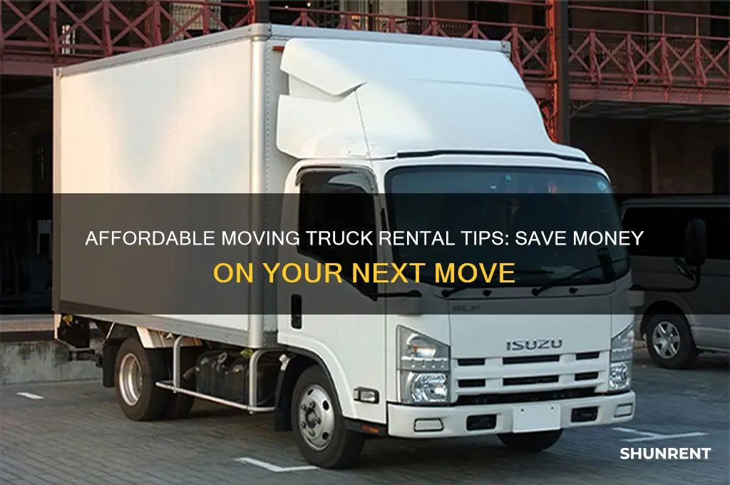 how to rent a cheap moving truck
