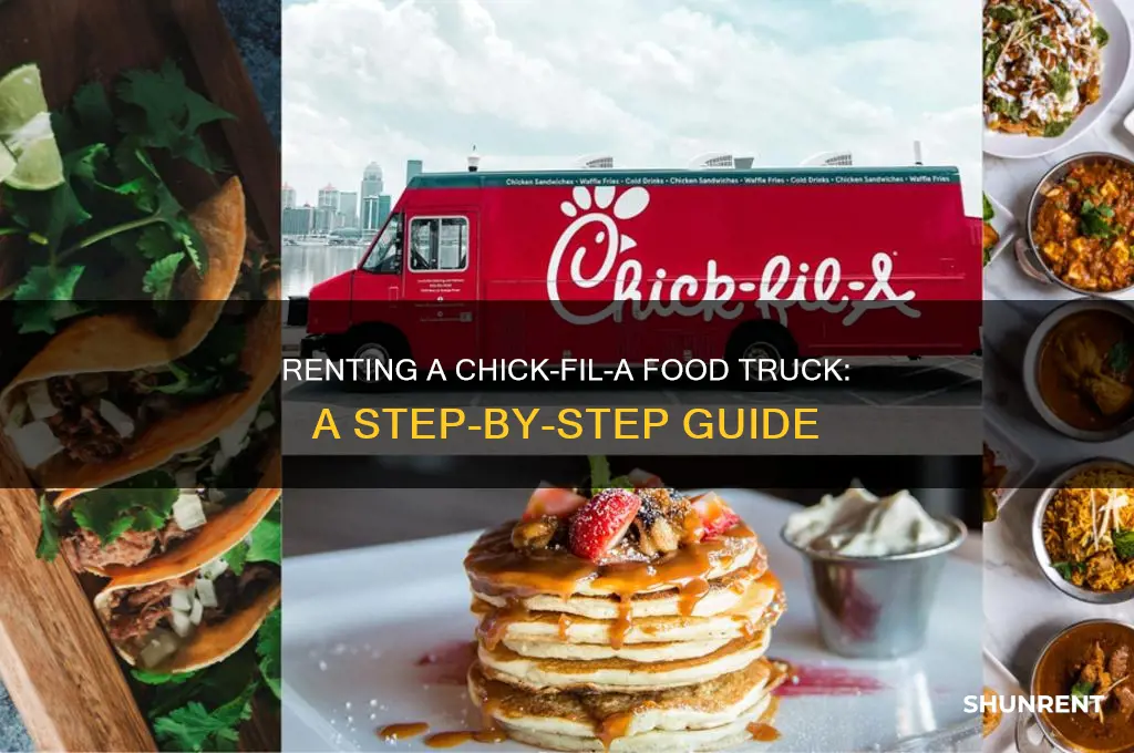 how to rent a chick fil a truck