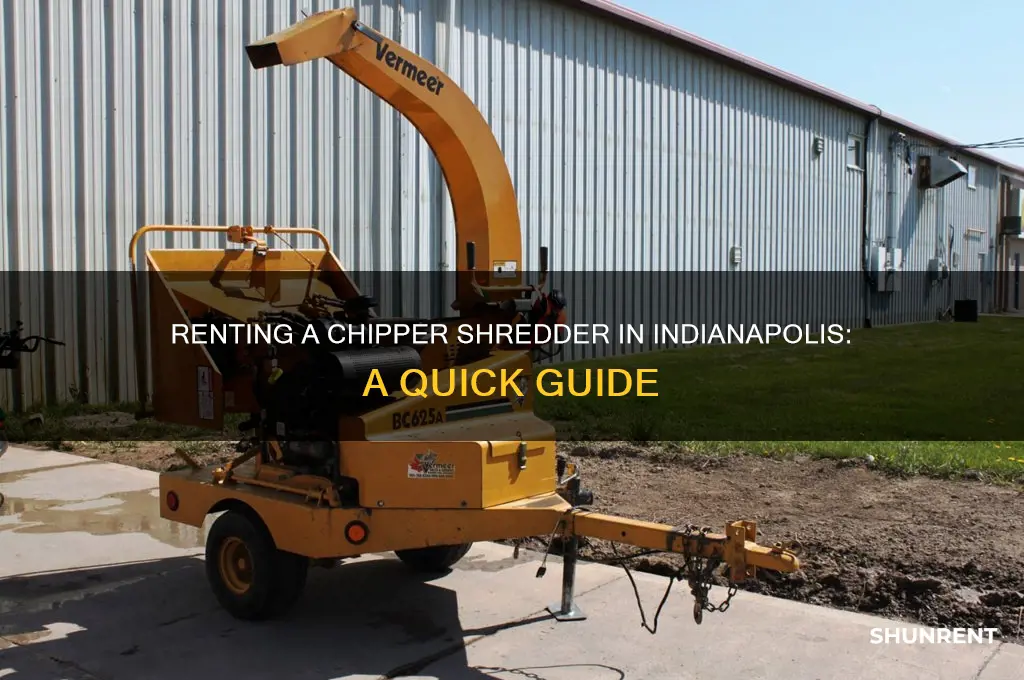 how to rent a chipper shredder in indianapolis