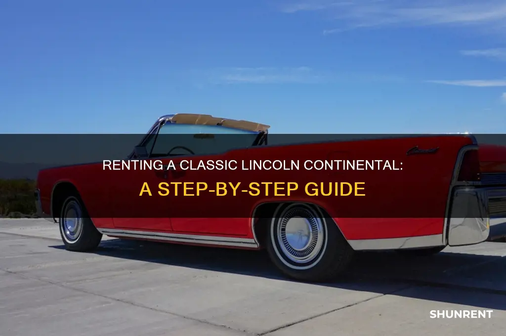 how to rent a classic lincoln continental