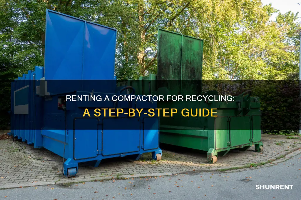 how to rent a compactor for recycling